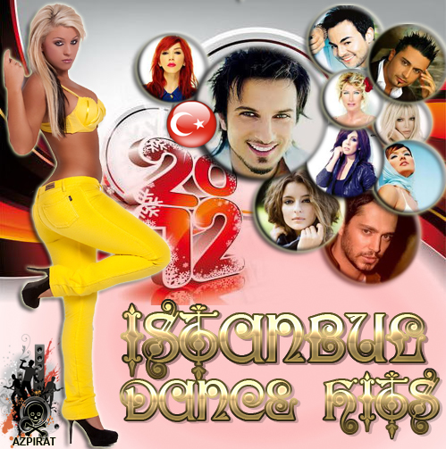 скачать İstanbul Dance Hits (2012) MP3