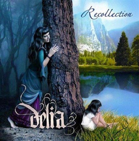 скачать Delia - Recollection (2013)