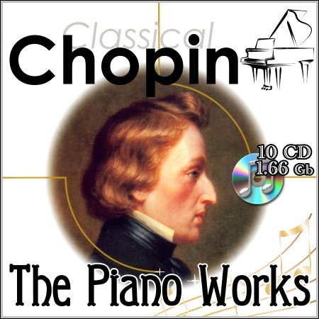 Chopin - The Piano Works (10 CD) МР3