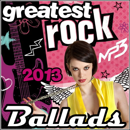 Greatest Rock Ballads (2013) МР3