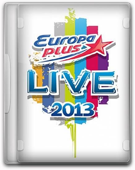 Европа Плюс Live 2013 / Europa Plus Live 2013 (2013) WEBDLRip