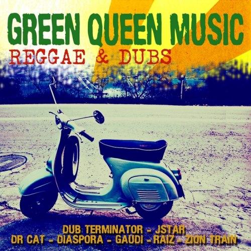 скачать Green Queen Music Reggae & Dubs (2013) МР3