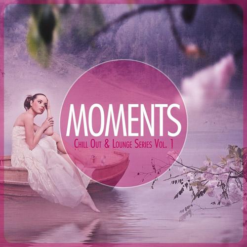 Moments - Chill-Out & Lounge Series Vol.1 (2013) МР3